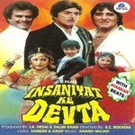 Insaniyat Ke Devta - With Jhankar Beats - Dj Shadow Song Download